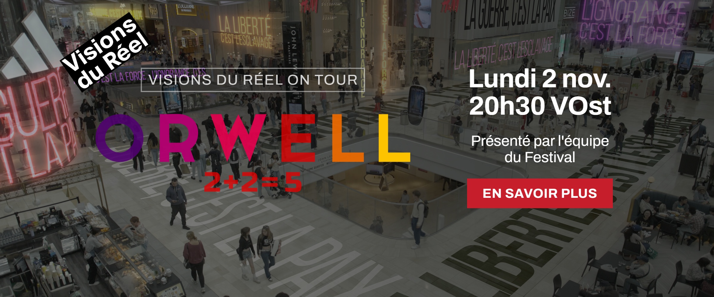 Orwell : 2+2=5 – Visions du Réel On Tour, lundi 2 novembre 20h30